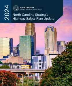 Cover for the North Carolina Strategic Highway Safety Plan (SHSP) 2024 Update 